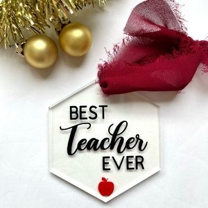 Christmas gift for teachers, best teacher ever ornament, HANDMADE acrylic